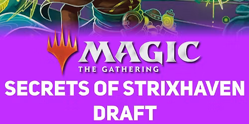 MTG Secrets of Strixhaven Booster Draft @ Taps Games