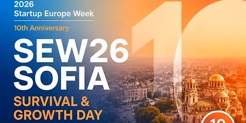 Startup Europe Week 2026 - Sofia, Bulgaria: FIRST DAY