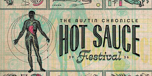 The Austin Chronicle 36th Annual Hot Sauce Festival Presented by Ardalan Injury Law