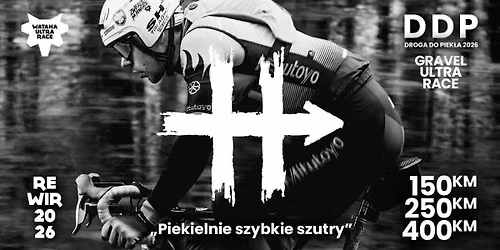 DROGA DO PIEK\u0141A 2026 - "Piekielnie szybkie szutry"