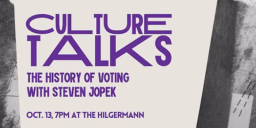 CULTURE TALKS: The History of Voting