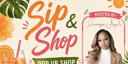Sip & Shop Pop Up Shop