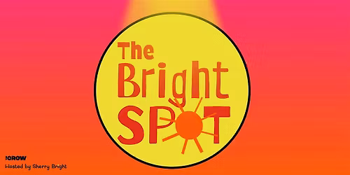 The Bright Spot