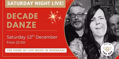 SNL - Decade Danze @The Bee