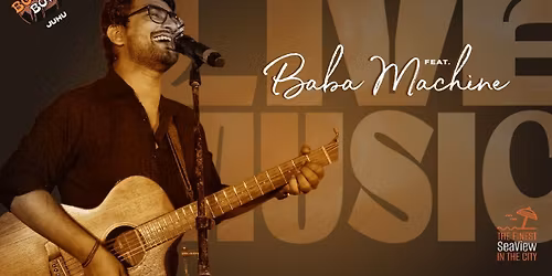 SeaView Sounds Ft. Baba Machine Bora Bora Juhu