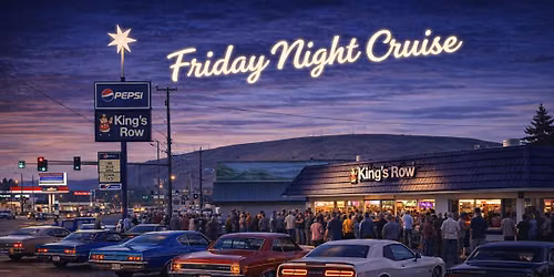 King's Row Drive In - Friday Night Cruise (In)\ud83d\ude97