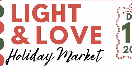 Light & Love Holiday Market