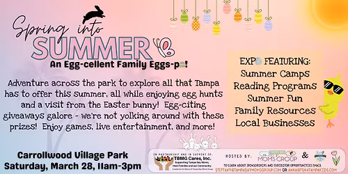 Spring into Summer: Tampa's LARGEST Camp & Summer Resource Expo!
