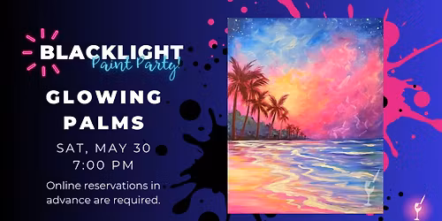 Blacklight Paint & Sip Party - Glowing Palms