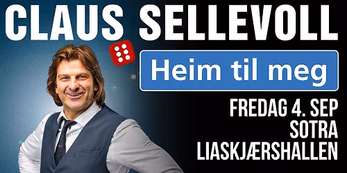 Claus Sellevoll \u2013 Heim til meg \/\/ Liaskj\u00e6rshallen