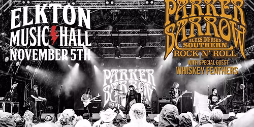 Parker Barrow | Elkton, MD with Whiskey Feathers