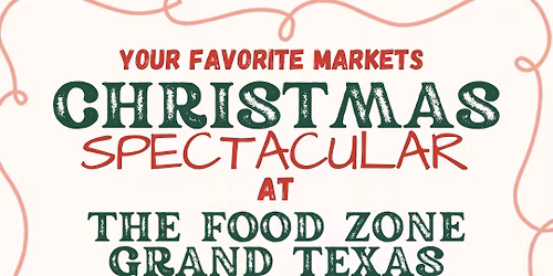 CHRISTMAS AT THE FOOD ZONE - GRAND TEXAS