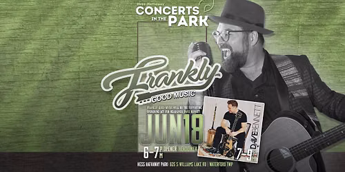 Frankly @ Concerts in the Park: WSG Dave Bennett | JUN 18, 2026