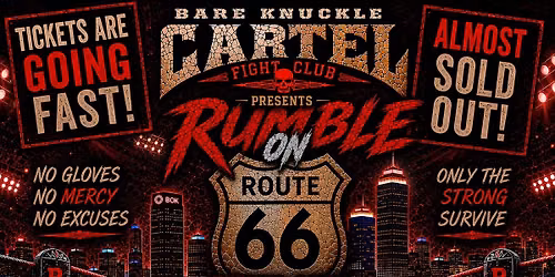 Bare Knuckle Cartel Presents Rumble On Route 66 
