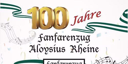 100 Jahre Fanfarenzug Aloysius Rheine