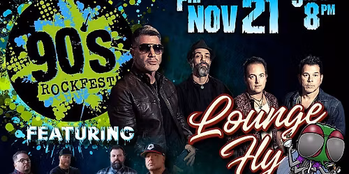 90's Rockfest featuring Lounge Fly and Evil Empire