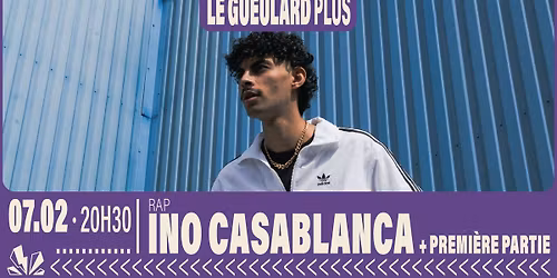 INO CASABLANCA + premi\u00e8re partie | Le Gueulard Plus