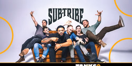 SUB-TRIBE || Tanks Arts Centre