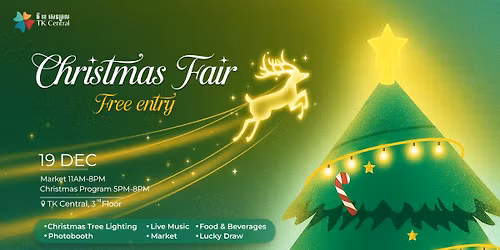 \ud83c\udf84 TK Central Christmas Fair \ud83c\udf1f