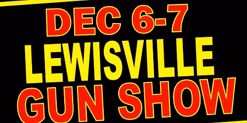 Lewisville Gun Show
