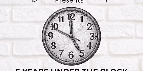 5 Years Under The Clock