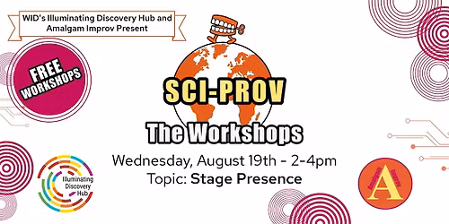 Sci-prov: The Workshops - Stage Presence