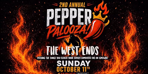 The West Ends - Pepper Palooza 2 at Wings Meeting Place
