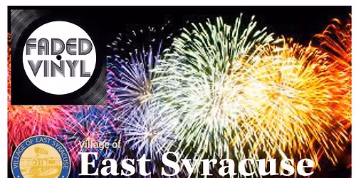 Faded Vinyl Returns to the E. Syracuse Fireworks Show