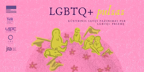 Pride House: K\u016brybinis sav\u0119s pa\u017einimas per LGBTQ+ prizm\u0119 "LGBTQ+ pulsas"