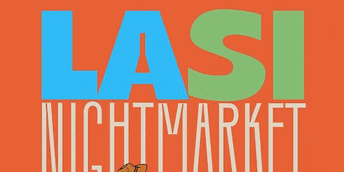 Lasi Night Market at Ki Mexico \/ Greenside Bev 