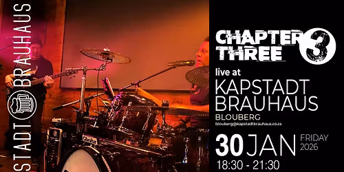 Chapter Three live at Kapstadt Brauhaus Blouberg