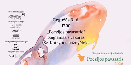 \u201ePoezijos pavasario\u201c baigiamasis vakaras \u0160v. Kotrynos ba\u017eny\u010dioje