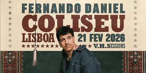 FERNANDO DANIEL | V.H.SESSIONS | COLISEU DE LISBOA