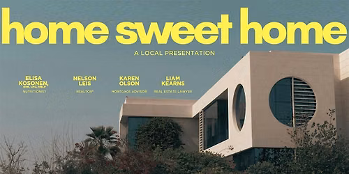 Home Sweet Home | Film\/Real Estate\/Health