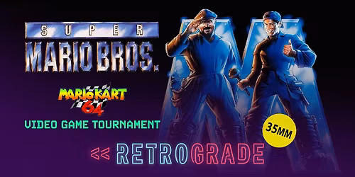 Retrograde I Super Mario Bros. (1993) on 35MM w\/ Video Game Tournament