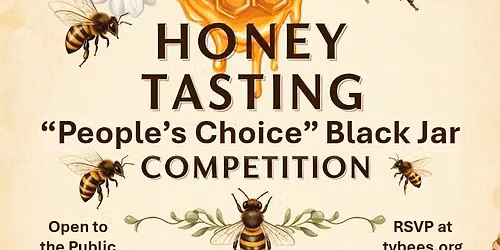 Annual Honey Tasting Party & Competition 