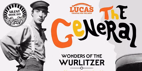 Wonders of the Wurlitzer: 'The General' 100th Anniversary! 