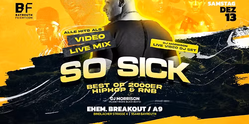 SoSick - Best Of 2000er HipHop & RnB w\/ Live Video DJ