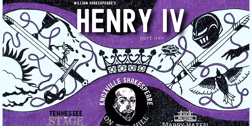 Shakespeare on the Hill: Henry IV, Part One