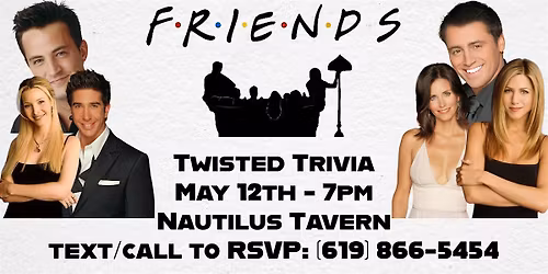 Friends Twisted Trivia