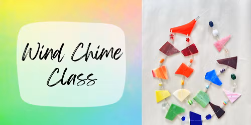 Wind Chime Class