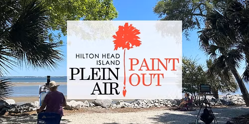 Call for Artists | Hilton Head Island Plein Air Paint Out