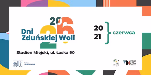 DNI ZDU\u0143SKIEJ WOLI 2026 - KONCERTY NA STADIONIE MIEJSKIM, UL. \u0141ASKA 90