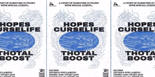 HOPES \u25aa\ufe0fBOOST \u25aa\ufe0fCURSELIFE (DE) \u25aa\ufe0fTHOTAL\ud83d\udccdDivadlo pod Lampou