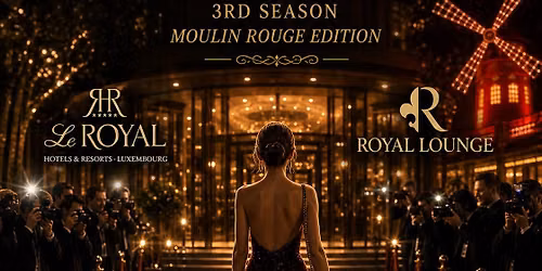 Red Carpet 3 - Moulin Rouge Edition — Hotel Le Royal Luxembourg