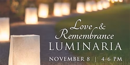 Love & Remembrance Luminaria