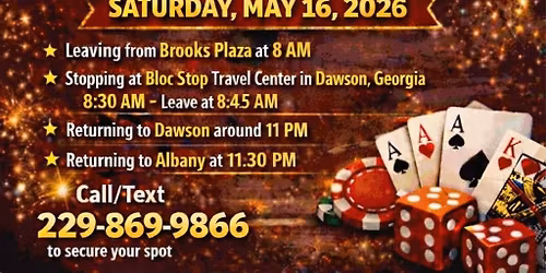 2 Casinos Day trip from Albany, Ga to Wind Creek Alabama