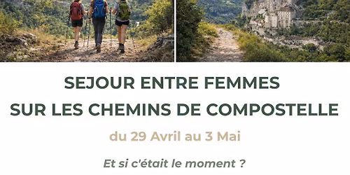 S\u00e9jour entre femmes sur les chemins de Compostelle 
