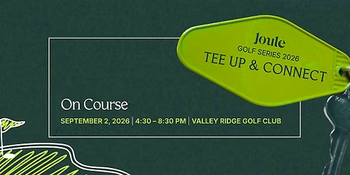 Joule Golf Series 2026 \u2013 On-Course | Tee Up & Connect