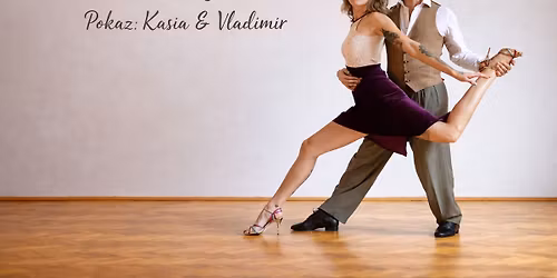 Milonga z pokazem Kasia & Vladimir